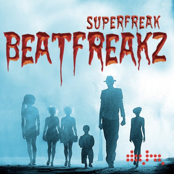 Beatfreakz, Superfreak cover