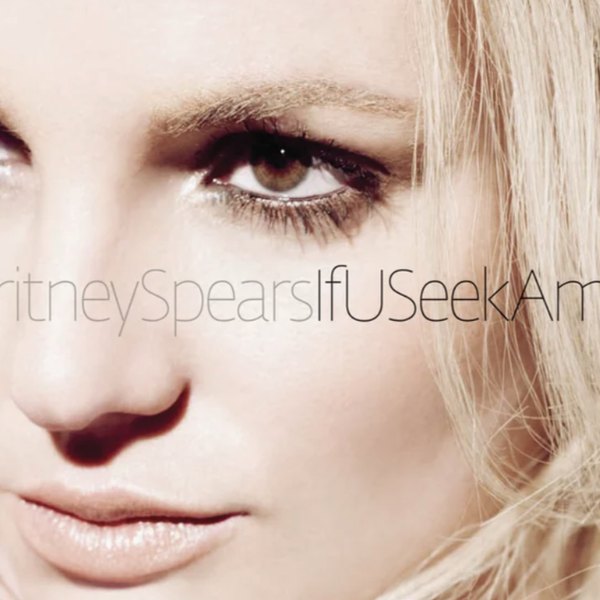 Britney Spears, If You Seek Amy cover